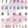 Various - The Real Chicago Blues Today - 60's Style (Vinyl, LP, Compilation) Very Good Plus (VG+) / Very Good Plus (VG+)