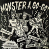Various - Monster A Go-Go! (LP, Compilation) - Very Good (VG) / Poor (P)