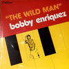 Bobby Enriquez - The Wild Man (LP, Album) - Very Good (VG) / Very Good (VG)