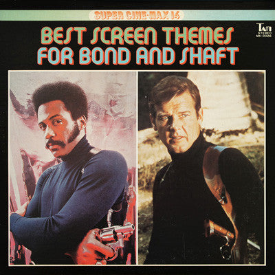 Master Release: Best Screen Themes For Bond And Shaft by Stanley Maxfield Orchestra