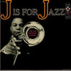 The J.J. Johnson Quintet - J Is For Jazz (LP, Mono) - Very Good (VG) / Very Good Plus (VG+)