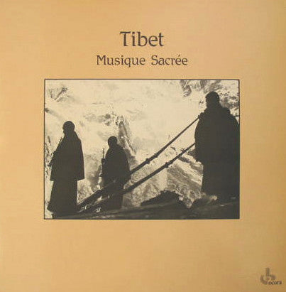 Tibet: Musique Sacrée