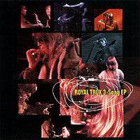 Master Release: 3-Song EP by Royal Trux