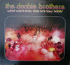 The Doobie Brothers - What Were Once Vices Are Now Habits (Vinyl, LP, Album) Very Good Plus (VG+) / Very Good (VG)
