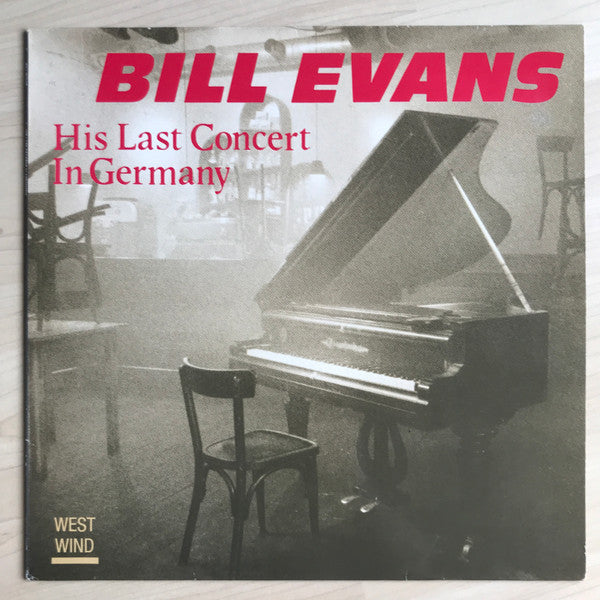 Master Release: His Last Concert In Germany by Bill Evans