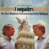 The Dave Brubeck Trio Featuring Gerry Mulligan - Compadres (LP, Album, Promo, Stereo) - Very Good Plus (VG+) / Very Good Plus (VG+)