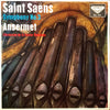 Camille Saint-Saëns - Symphony No.3 (LP, Stereo) - Very Good Plus (VG+) / Very Good (VG)