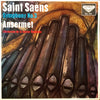 Camille Saint-Saëns - Symphony No.3 (Vinyl, LP, Stereo) Very Good Plus (VG+) / Very Good (VG)