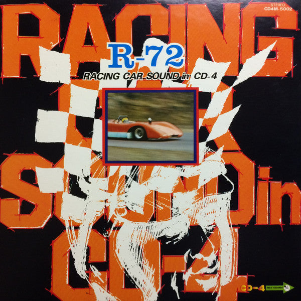 Release: R-72 Racing Car Sound In CD-4-Vinyl-Japan-None-CD4M-5002-12091205