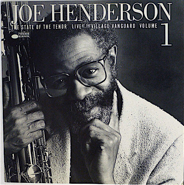 Master Release: The State Of The Tenor • Live At The Village Vanguard • Volume 1 by Joe Henderson