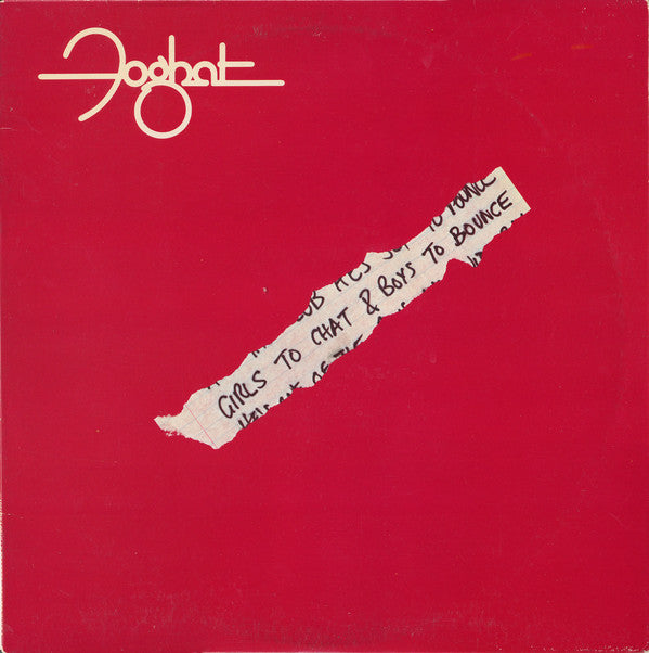 Master Release: Girls To Chat & Boys To Bounce by Foghat