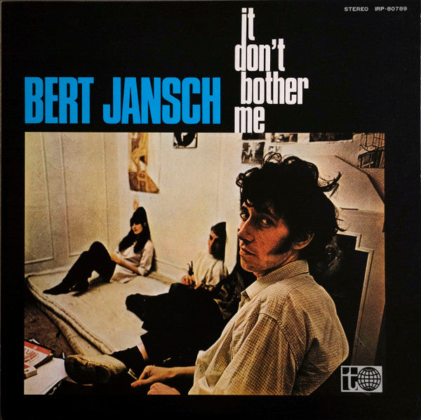 Master Release: It Don't Bother Me by Bert Jansch