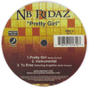 NB Ridaz - Pretty Girl (Vinyl, 12