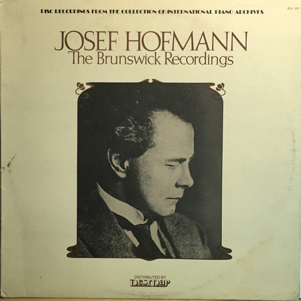 Master Release: Josef Hofmann 1876-1957, The Acoustic Brunswicks by Josef Hofmann