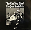 The Count Basie Trio - For The First Time (Vinyl, LP, Album, Stereo) Good Plus (G+) / Good Plus (G+)