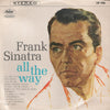 Frank Sinatra - All The Way (LP, Compilation, Stereo) - Very Good Plus (VG+) / Very Good Plus (VG+)