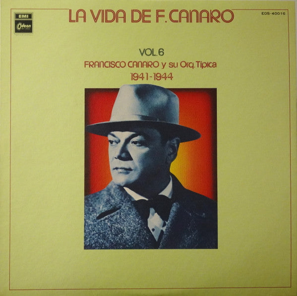 La Vida De F. Canaro Vol. 6 (1941-1944)
