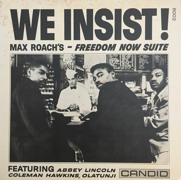We Insist! Max Roach's Freedom Now Suite