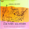 The Country All Stars - String Dustin' (Vinyl, LP, Reissue, Mono) Very Good Plus (VG+) / Very Good (VG)