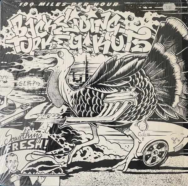 100 MPH Backsliding Turkey Kuts