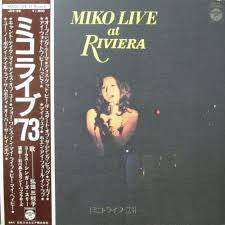 Miko Live At Riviera [ミコ・ライブ・73]