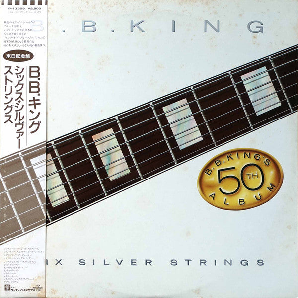 Six Silver Strings (B.B. King's 50th Album)