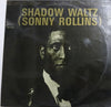 Sonny Rollins - Shadow Waltz featuring: 