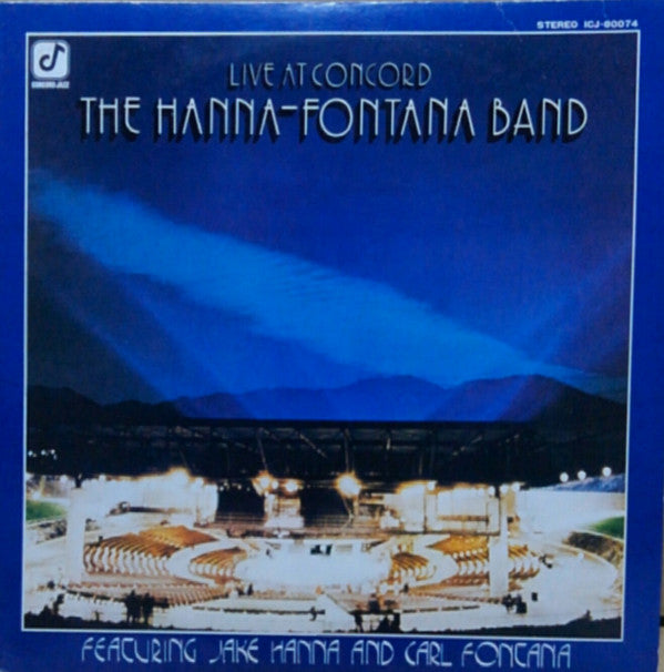 Master Release: Live At Concord by The Hanna-Fontana Band