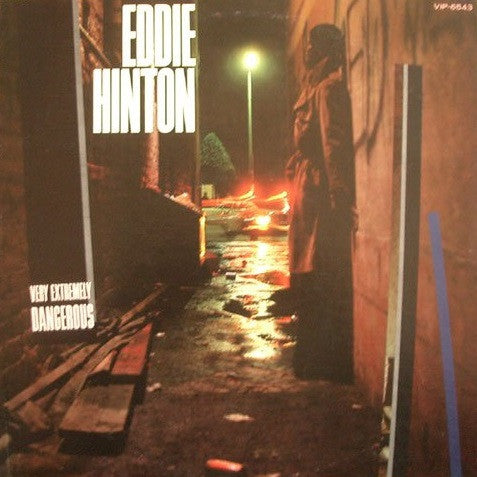 Master Release: Very Extremely Dangerous by Eddie Hinton