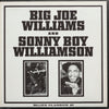 Big Joe Williams - Big Joe Williams And Sonny Boy Williamson (LP, Compilation) - Very Good Plus (VG+) / Very Good (VG)