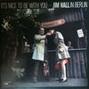 Jim Hall - It's Nice To Be With You (Vinyl, LP, Album, Reissue, Stereo) Near Mint (NM or M-) / Very Good Plus (VG+)