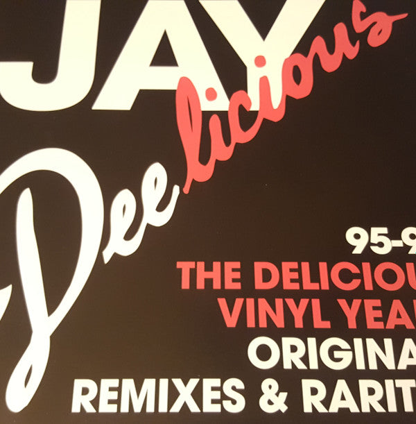 Master Release: Deelicious (The Delicious Vinyl Years 95-98) by Jay Dee