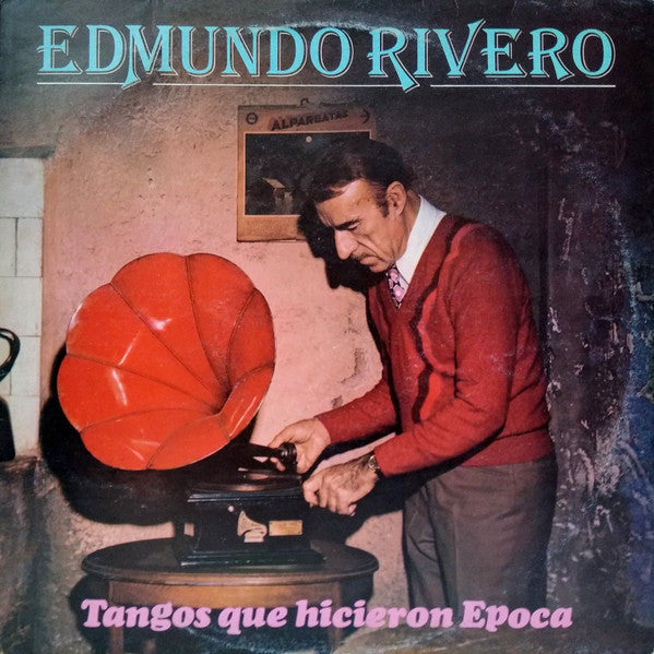 Master Release: Tangos Que Hicieron Epoca by Edmundo Rivero
