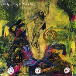 Sticky Sticky Wild Thing