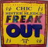 Chic - Freak Out - The Greatest Hits Of Chic And Sister Sledge (Vinyl, LP, Compilation) Very Good (VG) / Good Plus (G+)