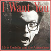 Elvis Costello & The Attractions - I Want You (Vinyl, 12