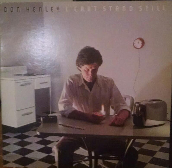 Master Release: I Can't Stand Still by Don Henley