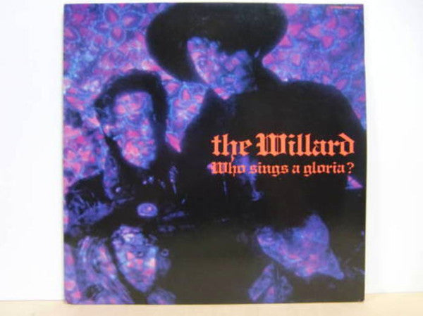 Master Release: Who Sings A Gloria? by The Willard