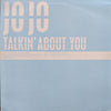 JoJo (15) - Talkin' About You (Vinyl, 12