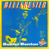 Buster Benton - Bluesbuster (Vinyl, LP, Album, Reissue) Very Good Plus (VG+) / Very Good Plus (VG+)