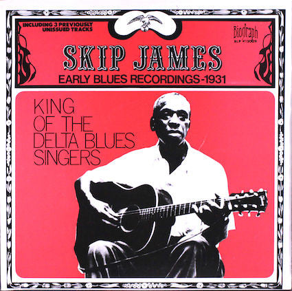 Master Release: Skip James: In The Beginning. The Original 1930-31 Recordings by Skip James