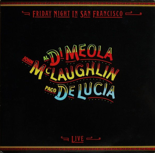 Release: Friday Night In San Francisco-Vinyl-US-1981-FC 37152-5862108