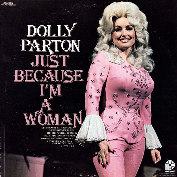 Master Release: Just Because I'm A Woman by Dolly Parton