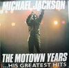 Michael Jackson - The Motown Years ...His Greatest Hits (3xLP, Compilation) - Very Good Plus (VG+) / Good (G)