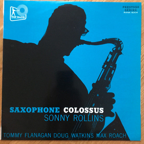 Saxophone Colossus = ソニー・ロリンズの芸術