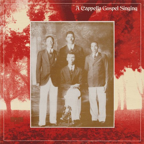 Master Release: A Cappella Gospel Singing by Various