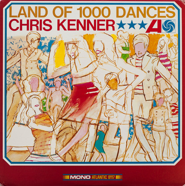 Master Release: Land Of 1000 Dances by Chris Kenner