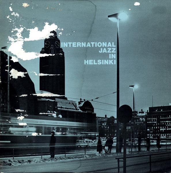 Master Release: International Jazz In Helsinki by Various