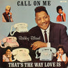 Bobby Bland - Call On Me/That's The Way Love Is (LP, Album, Reissue) - Very Good (VG) / Very Good (VG)