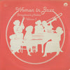 Various - Women In Jazz: Swingtime To Modern Volume 3 (Vinyl, LP, Compilation) Very Good (VG) / Very Good (VG)